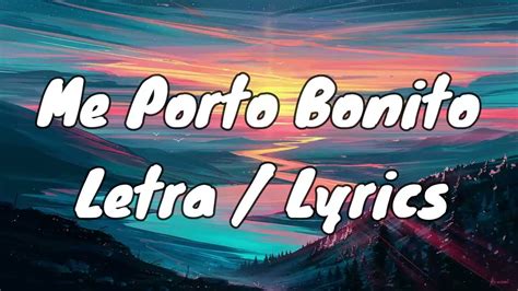 me.porto bonito lyrics english|Me Porto Bonito (English Translation)